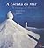 A Escrita do Mar