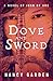 Dove and Sword: A Novel of Joan of Arc