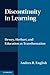 Discontinuity in Learning: Dewey, Herbart and Education as Transformation