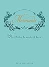 Mermaids: The Myt...