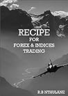 Recipe for Forex ...