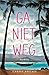 Ga niet weg by Karma Brown