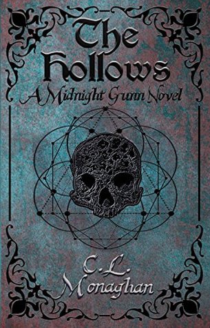The Hollows (Midnight Gunn, #1)