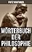 Wörterbuch der Philosophie:...