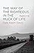 The Way of the Righteous in the Muck of Life: Psalms 1–12