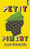Petit Piment (Points) by Alain Mabanckou