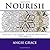 Nourish (Angie's Extreme Stress Menders Volume 6)
