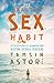 The Healthy S.E.X. Habit by Tamsin Astor