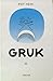 Gruk III (Gruk, #3)