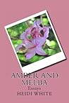 Amber and Melba Essays