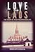 Love Began in Laos: The Sto...
