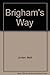Brigham's Way