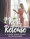Rest and Release:...