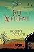 No Accident (Kent Fisher Mysteries, #1)