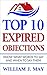 Top 10 Expired Objections: ...
