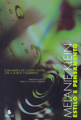 Melanie Klein - Estilo e Pensamento