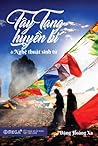 Tây Tạng Huyền Bí Và Nghệ Thuật Sinh Tử Tây Tạng Huyền Bí Và Nghệ Thuật Sinh Tử