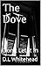The Dove: Don't Let It In