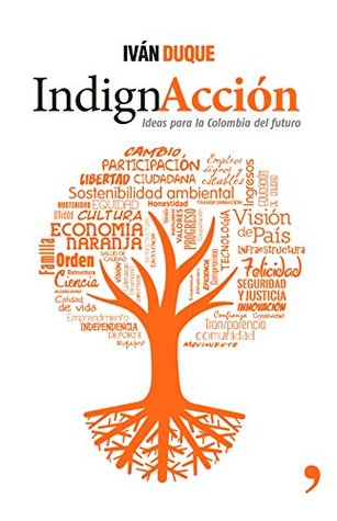 IndignAcción: Pasar la página para construir el país del futuro (Temas de Hoy / Humor) (Spanish Edition)