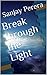 Break Through the Light