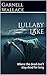 Lullaby Lake: Where the dead don't stay dead for long