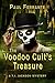 The Voodoo Cult's Treasure by Paul Ferrante