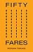 Fifty Fares by Ronan Takagi