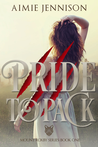 Pride to Pack (Mount Roxby, #1)