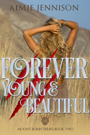 Forever Young and Beautiful (Mount Roxby, #2)