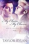 My Choice, My Chance by Taylor  Rylan