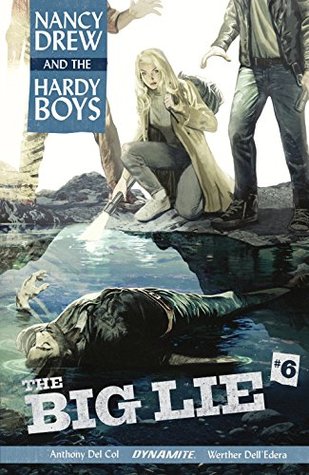 Nancy Drew And The Hardy Boys: The Big Lie #6 (Kindle Edition)