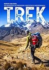 Trek. Od marzenia do przygody, wszystko o wędrowaniu