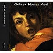 Civiltà del Seicento a Napoli [2 volumes] (Unknown Binding)