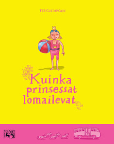 Kuinka prinsessat lomailevat