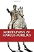 The meditations of Marcus Aurelius by Marcus Aurelius