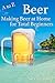 A to Z Beer Making Beer at ...