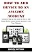 How to Add Device to an Amazon Account by Daniel Nathan