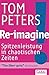 Re-imagine!: Spitzenleistung in chaotischen Zeiten (Dein Business) (German Edition)