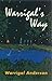 Warrigal's Way (David Unaip...