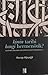 Kimin Tarihi? Hangi Hermenötik? -Kur'an'ı Anlama Yolunda Fels... by Recep Alpyağıl