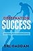 Destination Success: Discovering the Entrepreneurial Journey