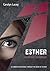 Esther by Carolyn Lacey