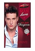 Man of My Dreams #1: Tall, Dark & Dangerous
