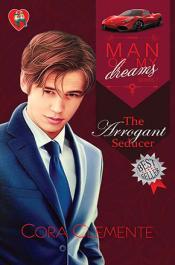 Man of My Dreams Series 7:The Arrogant Seducer (Mass Market Paperback)