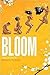 BLOOM: A Journey to Self-Love