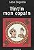 Tintin mon copain