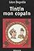 Tintin mon copain