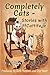 Completely Cats - Stories with Cattitude