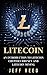 Litecoin: An Introduction t...