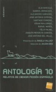 Antología 10. Relatos de ciencia ficción española